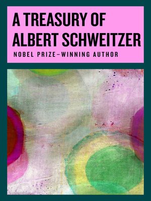 cover image of A Treasury of Albert Schweitzer